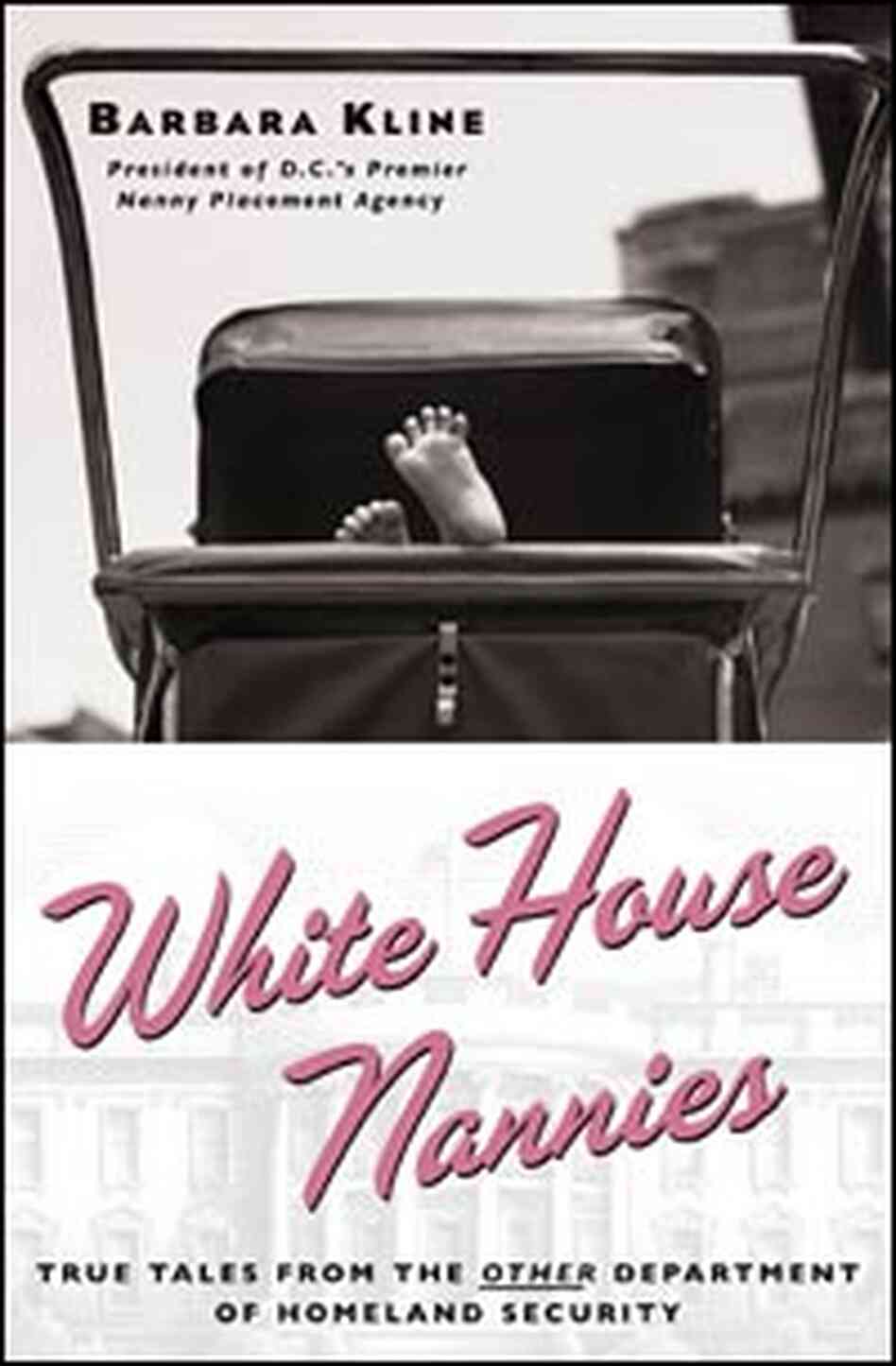 'White House Nannies' by Barbara Kline 'White House Nannies' by Barbara Kline