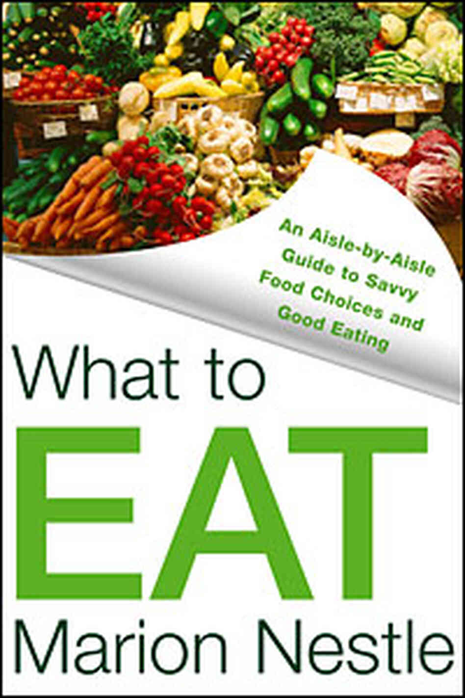 Cover of What to Eat Cover of What to Eat