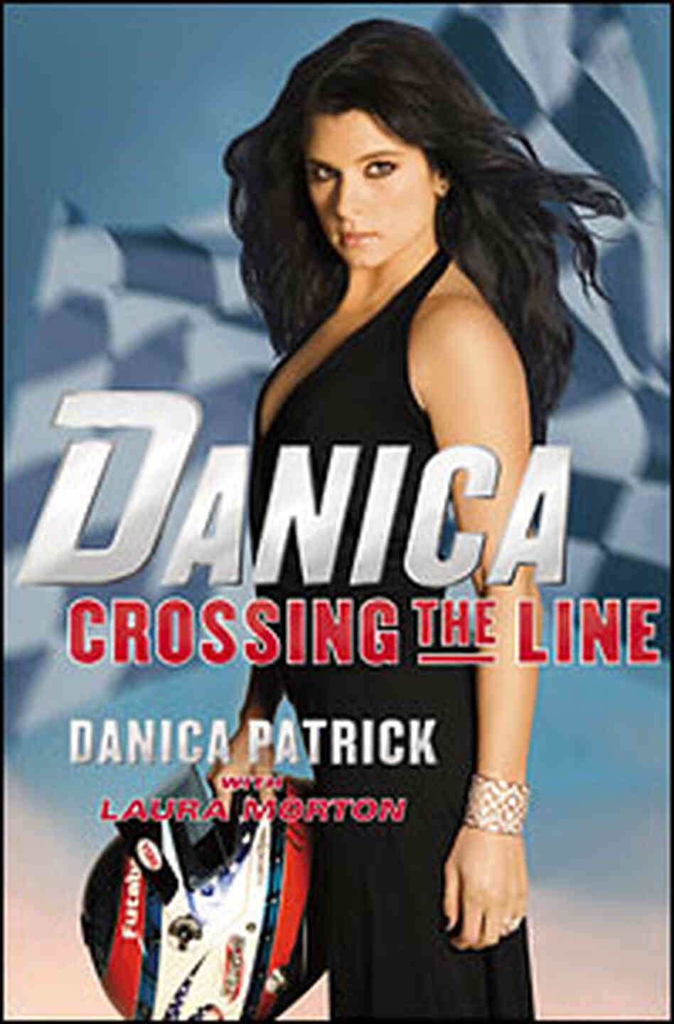 Cover of 'Danica: Crossing the Line' Cover of 'Danica: Crossing the Line'