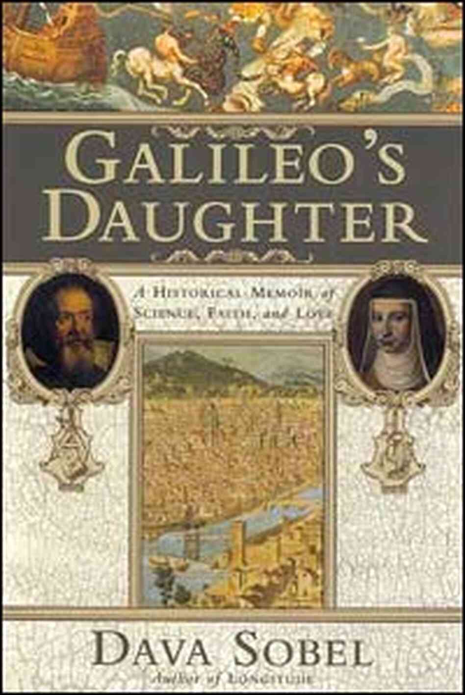 Book jacket of 'Galileo's Daughter,' by Dava Sobel Book jacket of 'Galileo's Daughter,' by Dava Sobel
