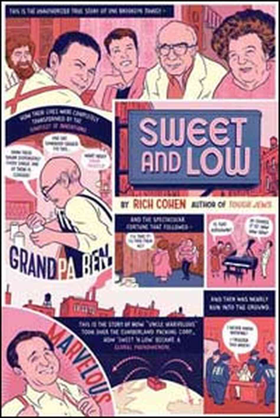 Jacket of 'Sweet And Low' by Rich Cohen Jacket of 'Sweet And Low' by Rich Cohen