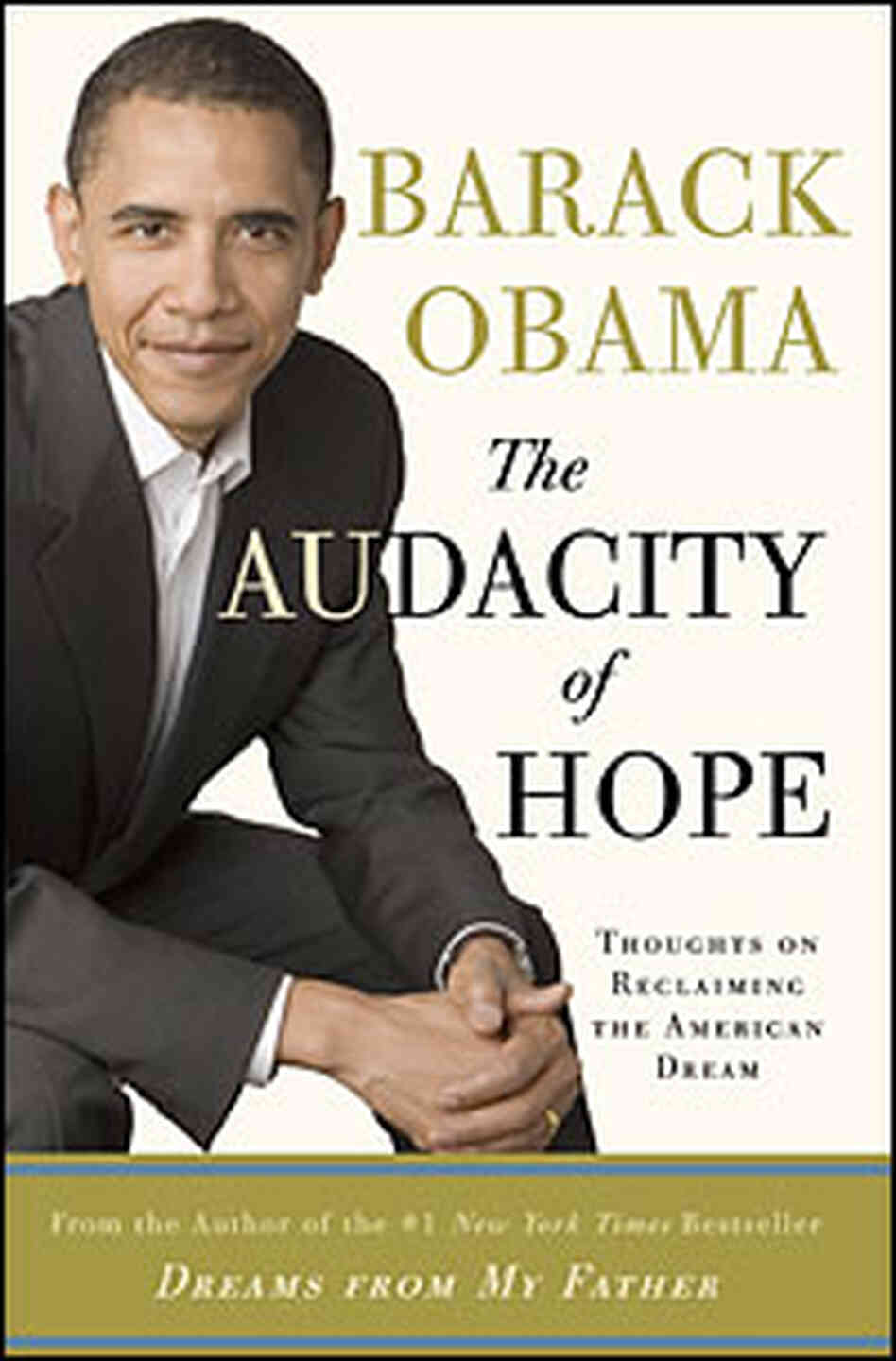 Cover of 'The Audacity of Hope' by Barack Obama Cover of 'The Audacity of Hope' by Barack Obama