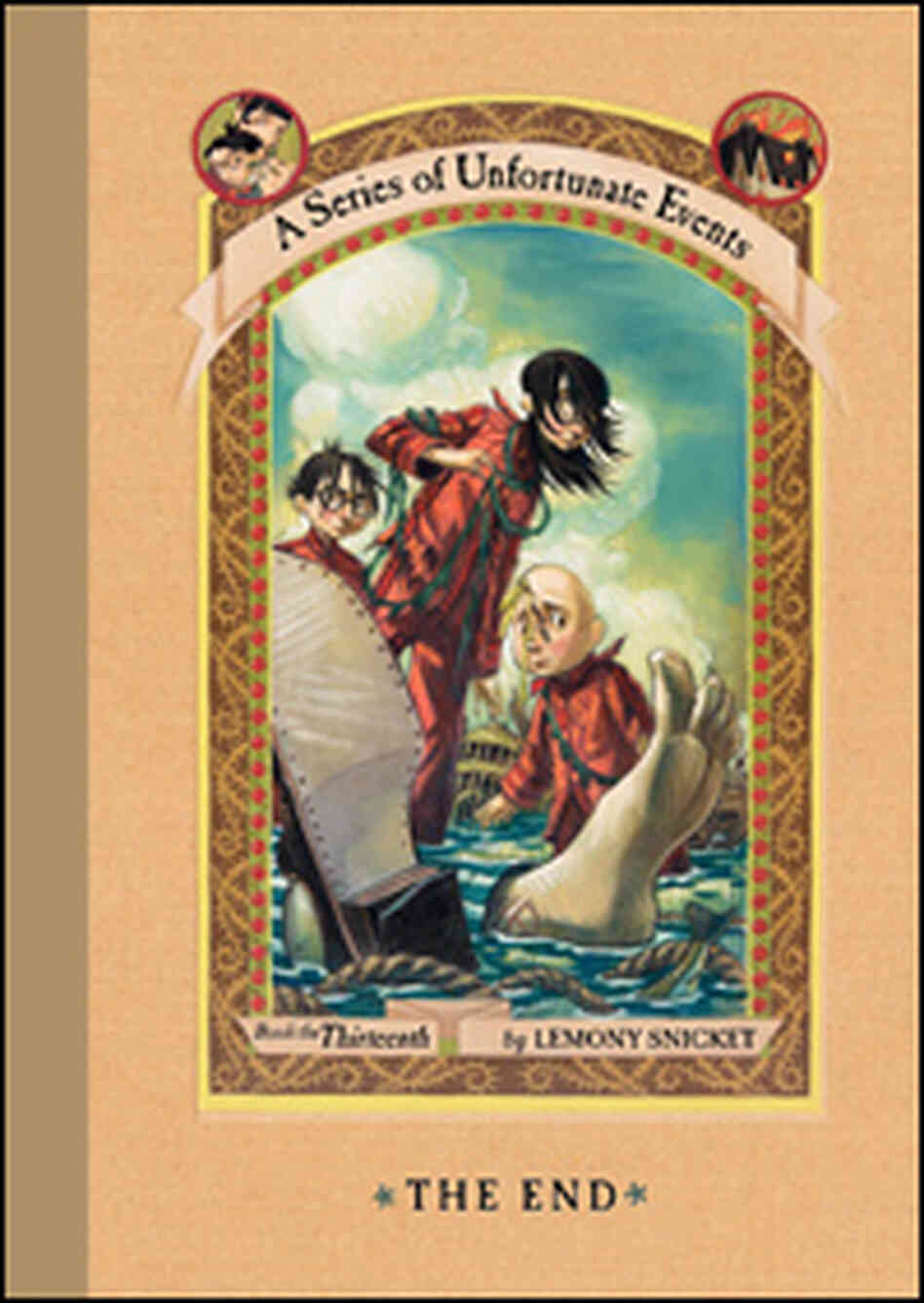 Snicket's 13th book: "The End" Snicket's 13th book: "The End"