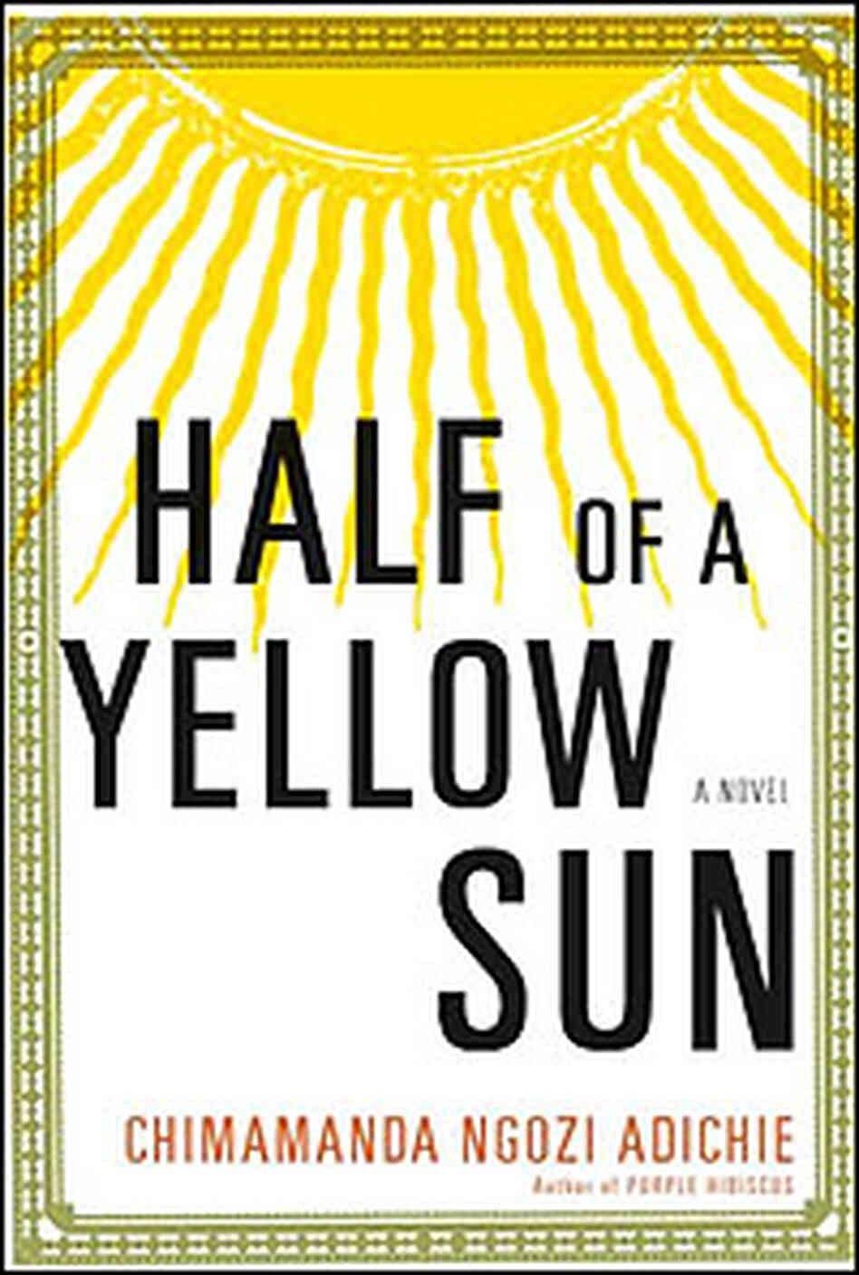 'Half of a Yellow Sun' Cover 'Half of a Yellow Sun' Cover