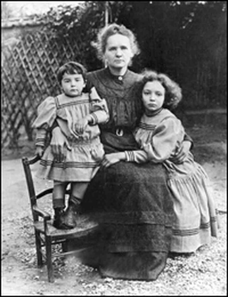 Marie, Irene and Eve Curie Marie, Irene and Eve Curie
