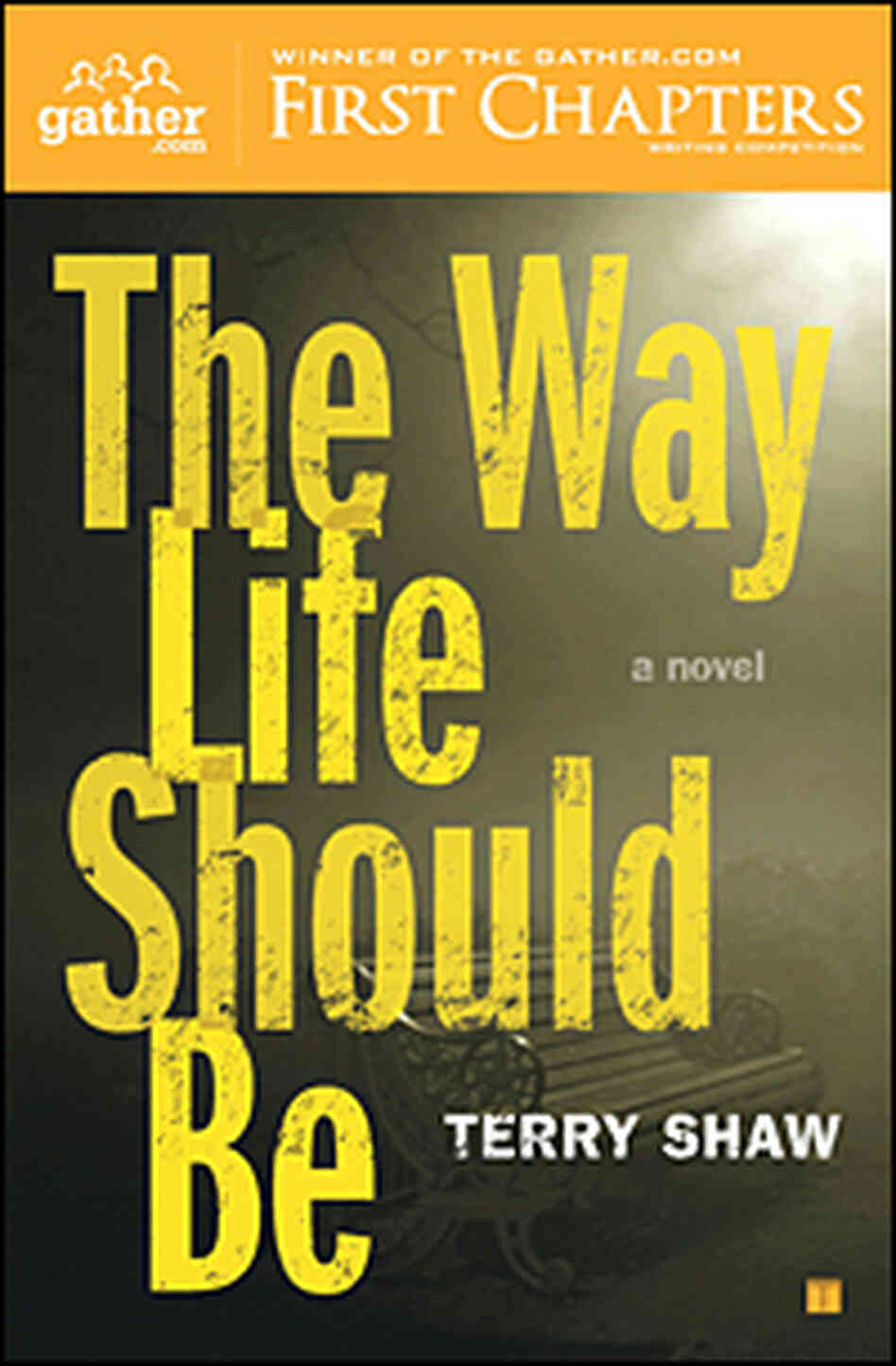 Book Cover: The Way Life Should Be Book Cover: The Way Life Should Be