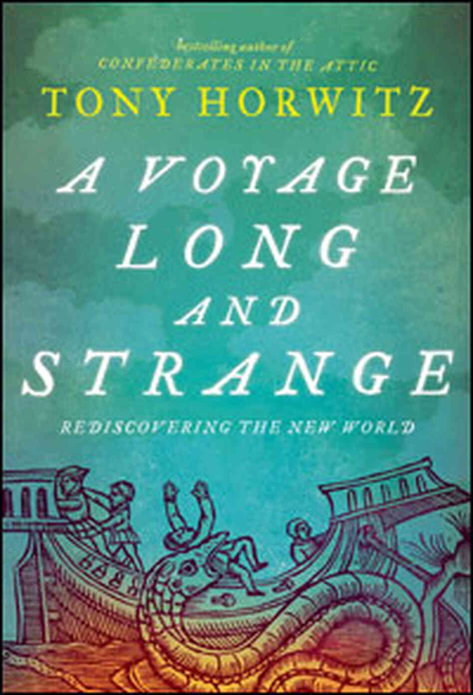 A Voyage Long and Strange A Voyage Long and Strange