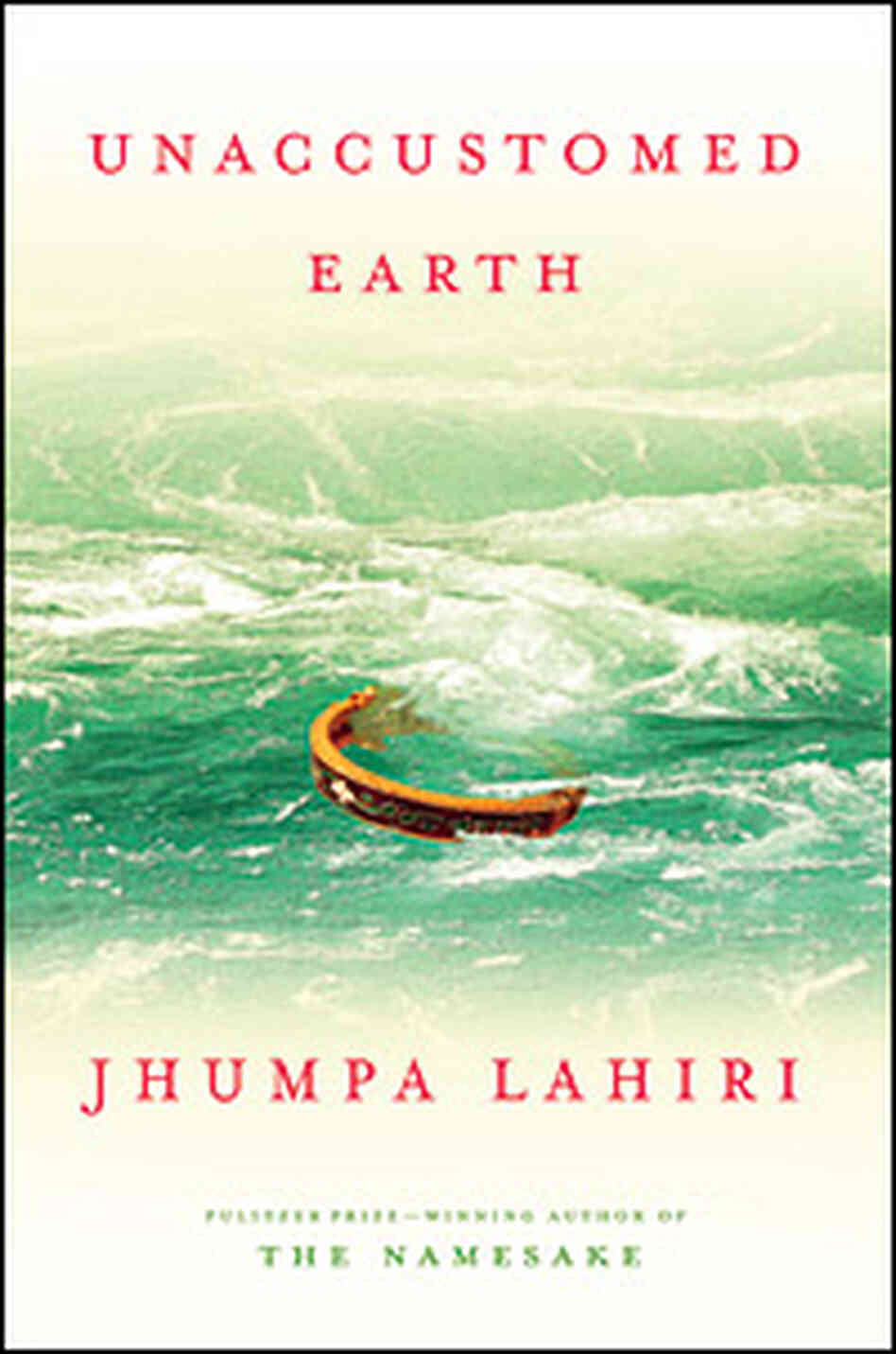 'Unaccustomed Earth' cover 'Unaccustomed Earth' cover