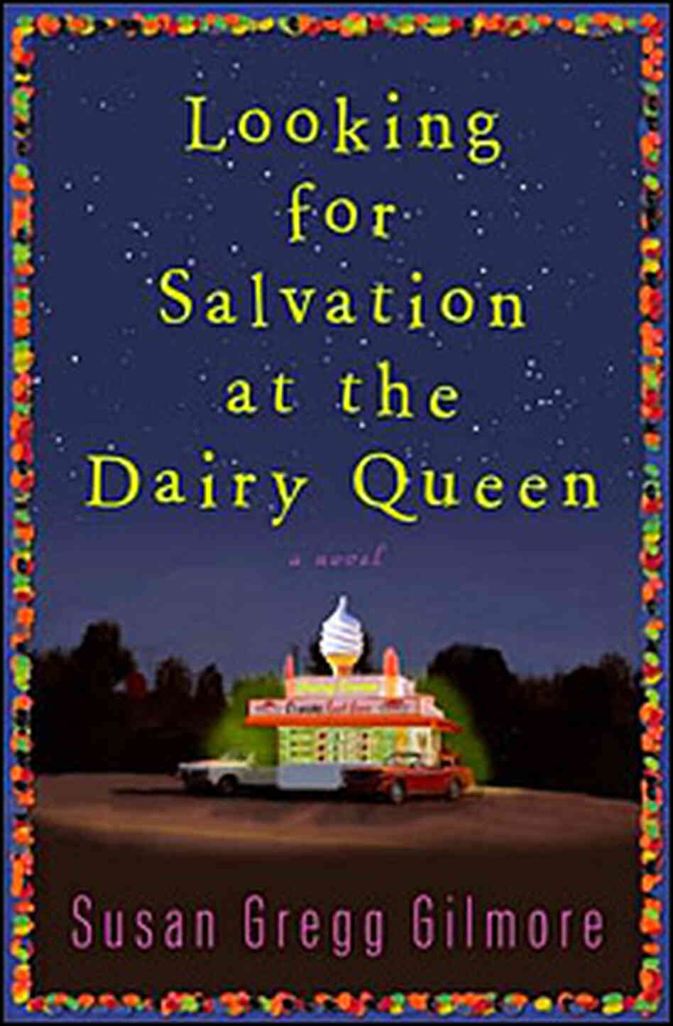 'Looking for Salvation at the Dairy Queen' cover 'Looking for Salvation at the Dairy Queen' cover