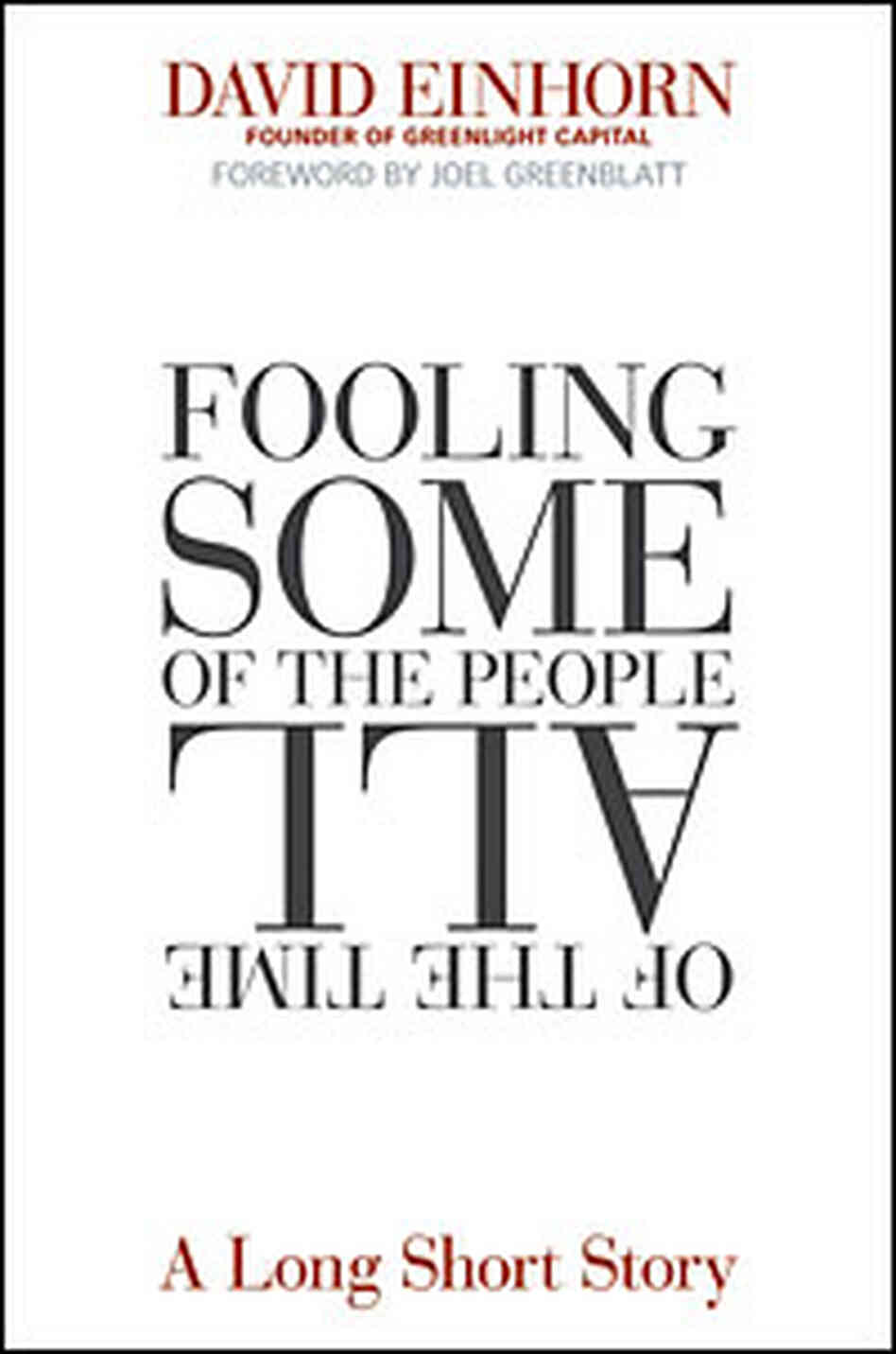 Book cover for Fooling Some of the People All of the Time Book cover for Fooling Some of the People All of the Time