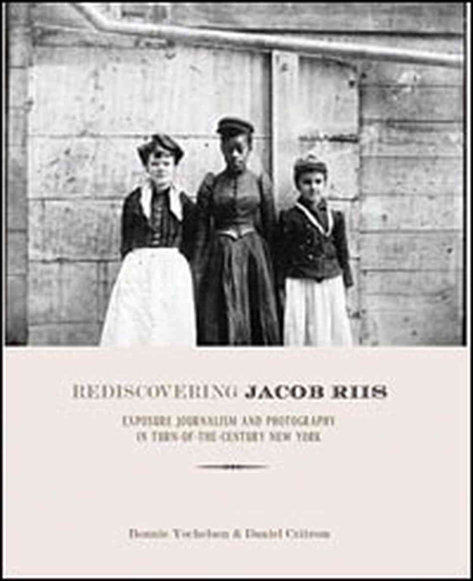 'Rediscovering Jacob Riis' book cover 'Rediscovering Jacob Riis' book cover