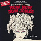 How Now Dow Jones How Now Dow Jones