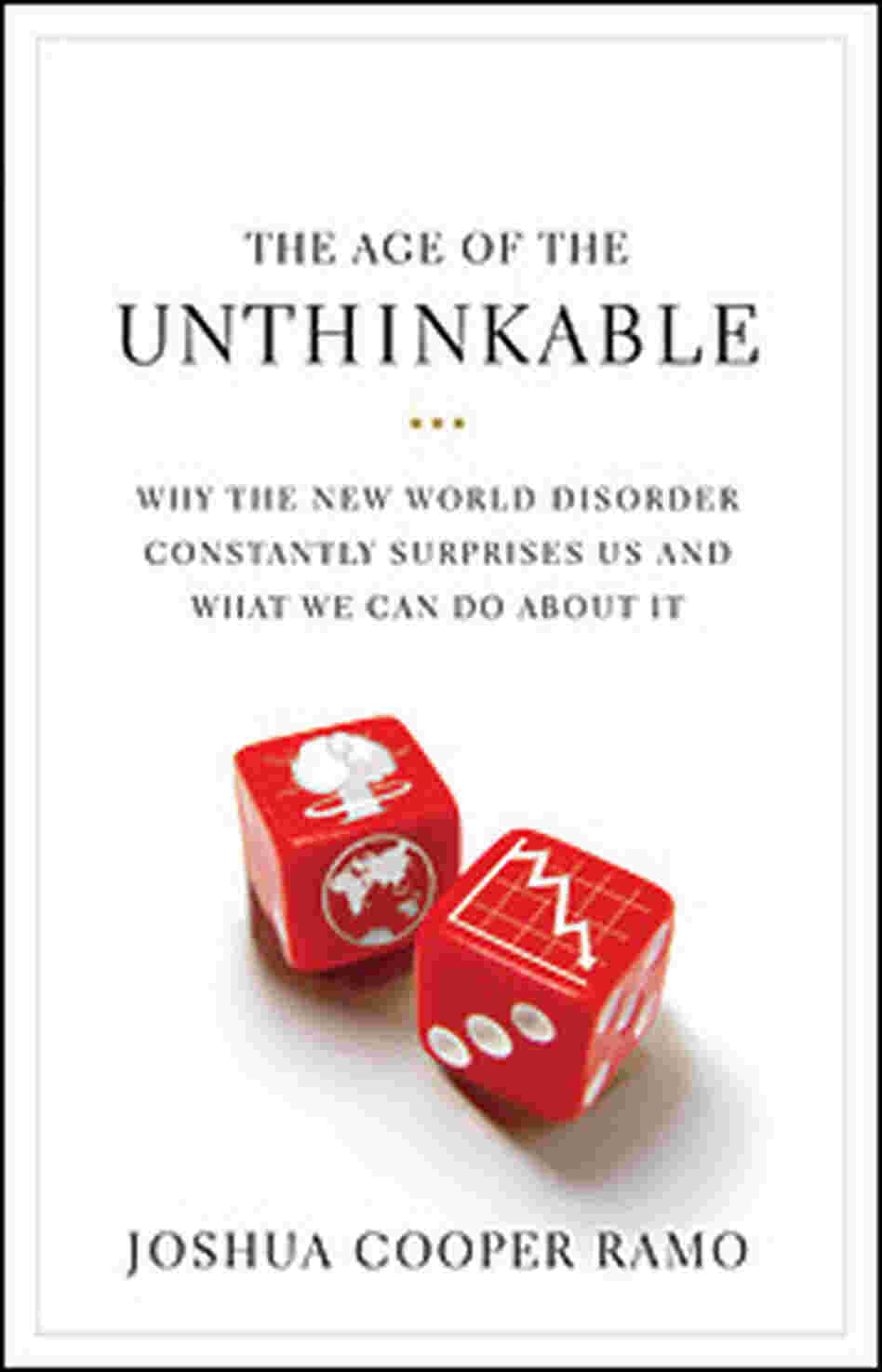 The Age of the Unthinkable Cover The Age of the Unthinkable Cover