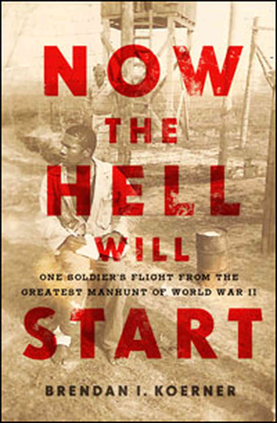 Now the Hell Will Start Now the Hell Will Start