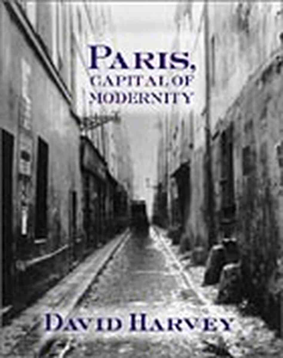 Cover for 'Paris, Capital of Modernity' Cover for 'Paris, Capital of Modernity'