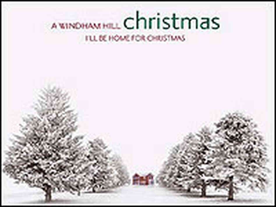 Cover of Windham Hill's 'I'll Be Home for Christmas' Cover of Windham Hill's 'I'll Be Home for Christmas'