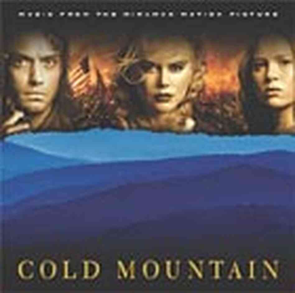 Cover for the 'Cold Mountain' soundtrack Cover for the 'Cold Mountain' soundtrack