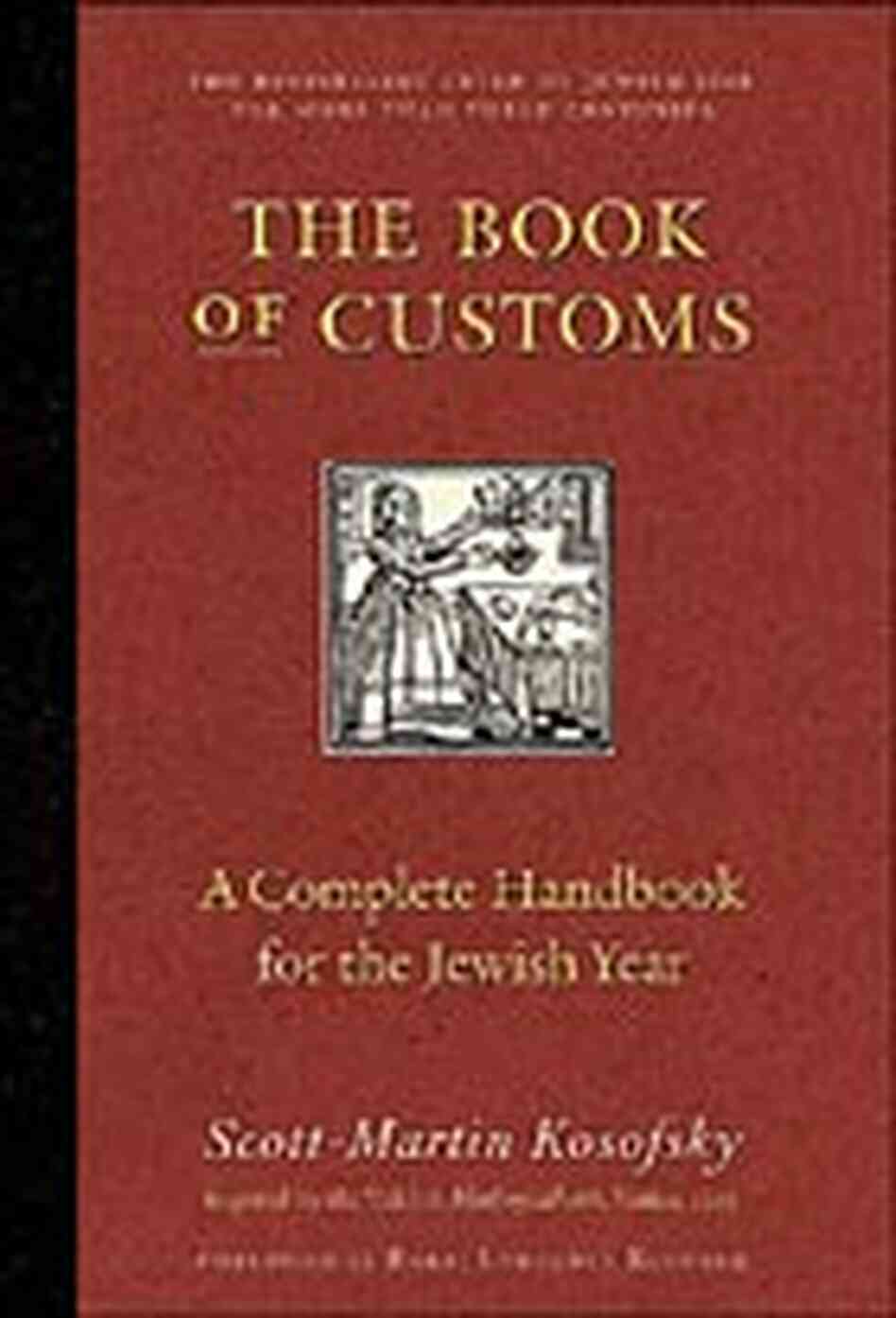Cover for 'The Book of Customs: A Complete Handbook to the Jewish Year' Cover for 'The Book of Customs: A Complete Handbook to the Jewish Year'