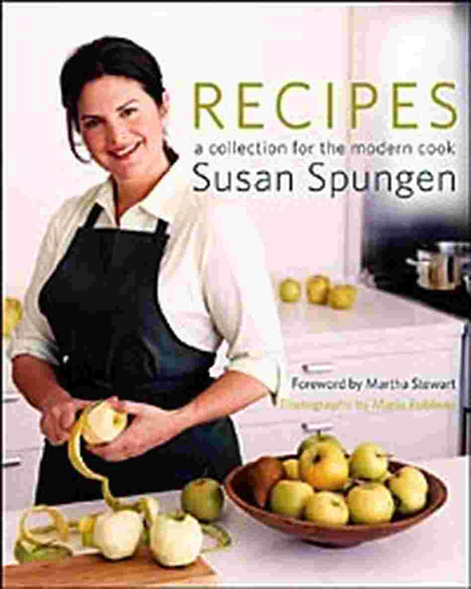 Cover of Spungen's book 'Recipes: A Collection for the Modern Cook' Cover of Spungen's book 'Recipes: A Collection for the Modern Cook'