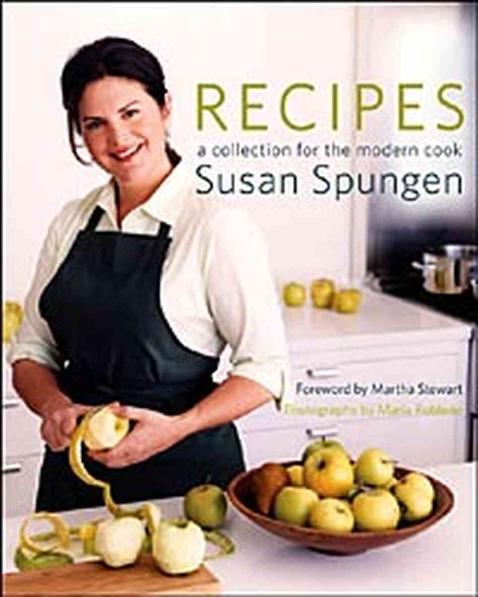 Cover of Spungen's book 'Recipes: A Collection for the Modern Cook' Cover of Spungen's book 'Recipes: A Collection for the Modern Cook'