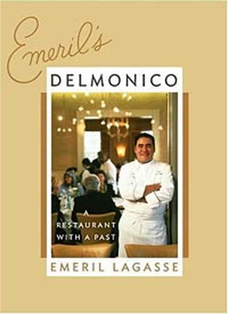 Cover of Emeril Lagasse's latest cookbook, 'Emeril's Delmonico' Cover of Emeril Lagasse's latest cookbook, 'Emeril's Delmonico'