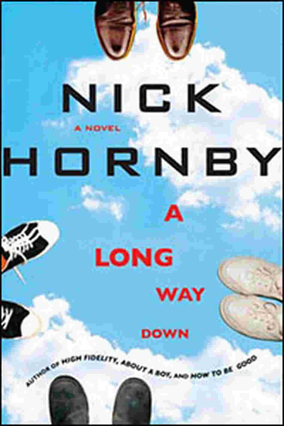 Nick Hornby's 'A Long Way Down' Nick Hornby's 'A Long Way Down'
