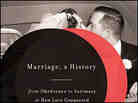 Detail from the cover of 'Marriage, a History' Detail from the cover of 'Marriage, a History'
