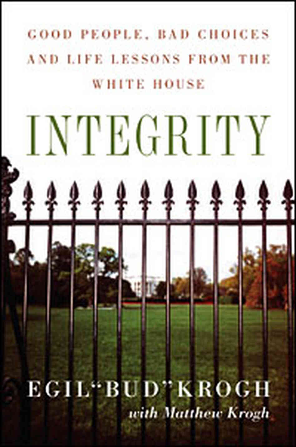 Book Cover: 'Integrity' by Bud Krogh Book Cover: 'Integrity' by Bud Krogh