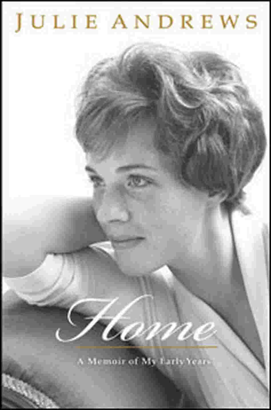'Home,' by Julie Andrews 'Home,' by Julie Andrews