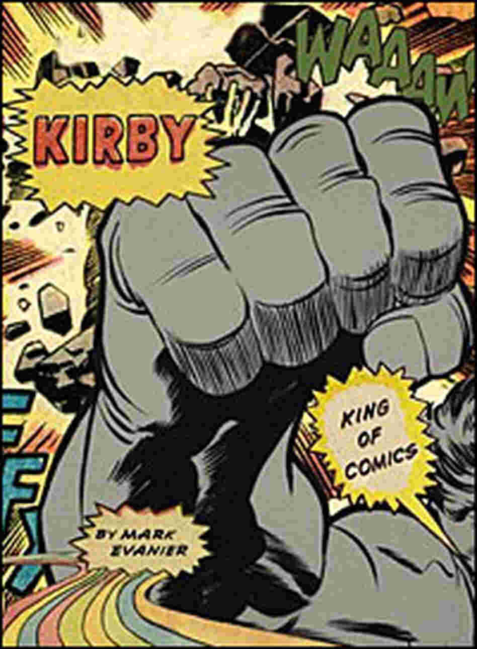 'Kirby: King of Comics' cover 'Kirby: King of Comics' cover