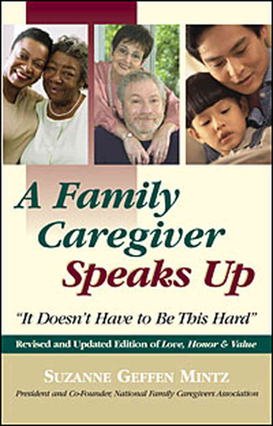 'A Family Caregiver Speaks Up' 'A Family Caregiver Speaks Up'