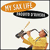 Detail from the cover of 'My Sax Life,' Paquito D'Rivera's autobiography