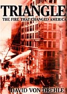 'Triangle: The Fire That Changed America' book cover