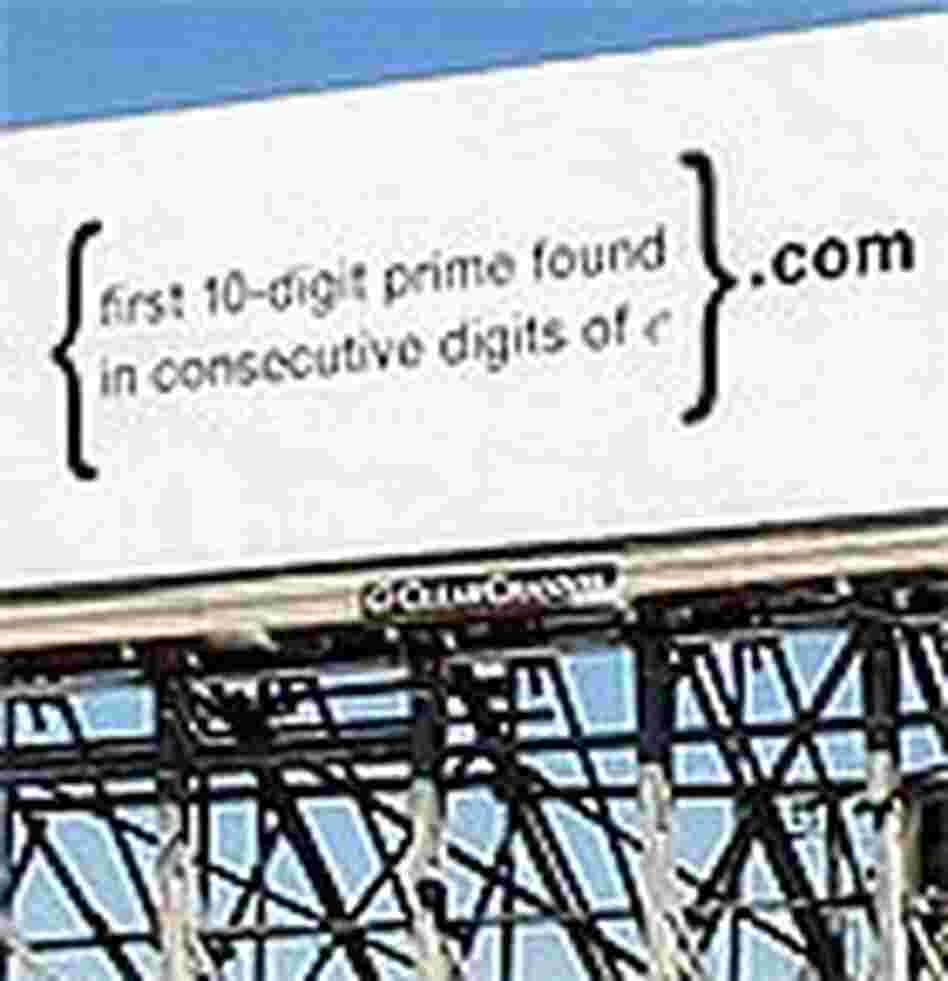 The problem appears on a billboard in Silicon Valley. The problem appears on a billboard in Silicon Valley.