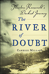 Best Book Club Books from the Tattered Cover, part 2 The cover of 'The River of Doubt.'
