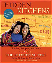 Cover for 'Hidden Kitchens: Street Corner Cooking, Kitchen Rituals, and Visionaries'