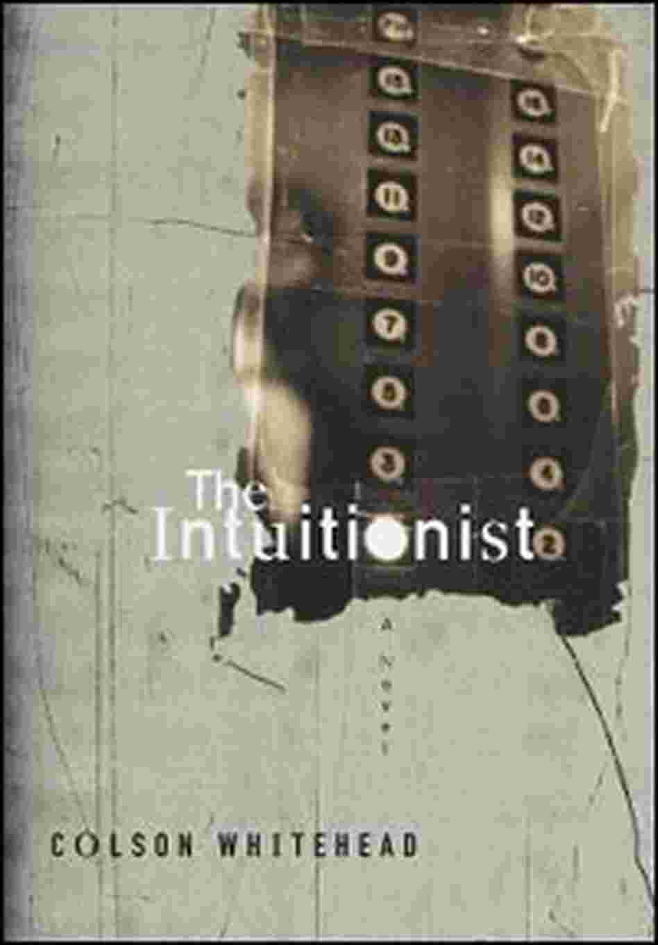 'The Intuitionist' 'The Intuitionist'