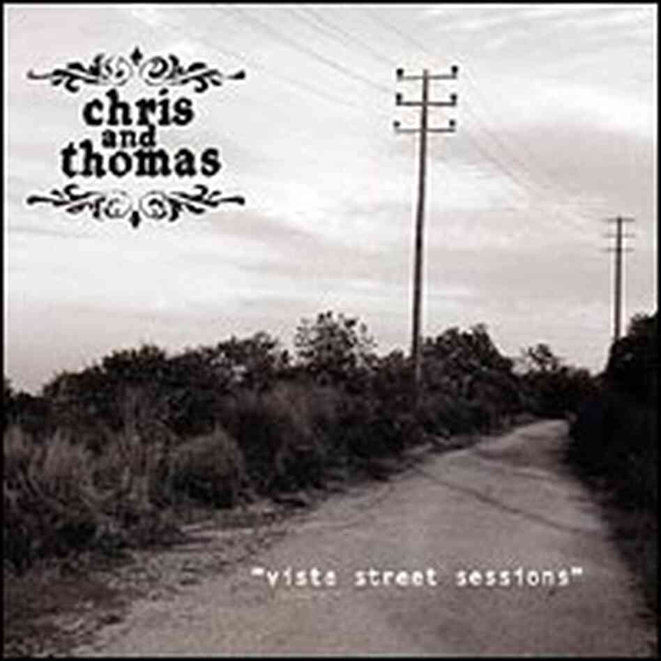 Cover for the Chris and Thomas CD 'Vista Street Sessions' Cover for the Chris and Thomas CD 'Vista Street Sessions'