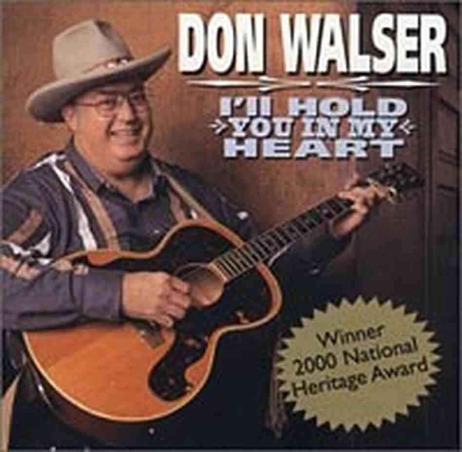 Cover for Don Walser CD 'I'll Hold You in My Heart' Cover for Don Walser CD 'I'll Hold You in My Heart'