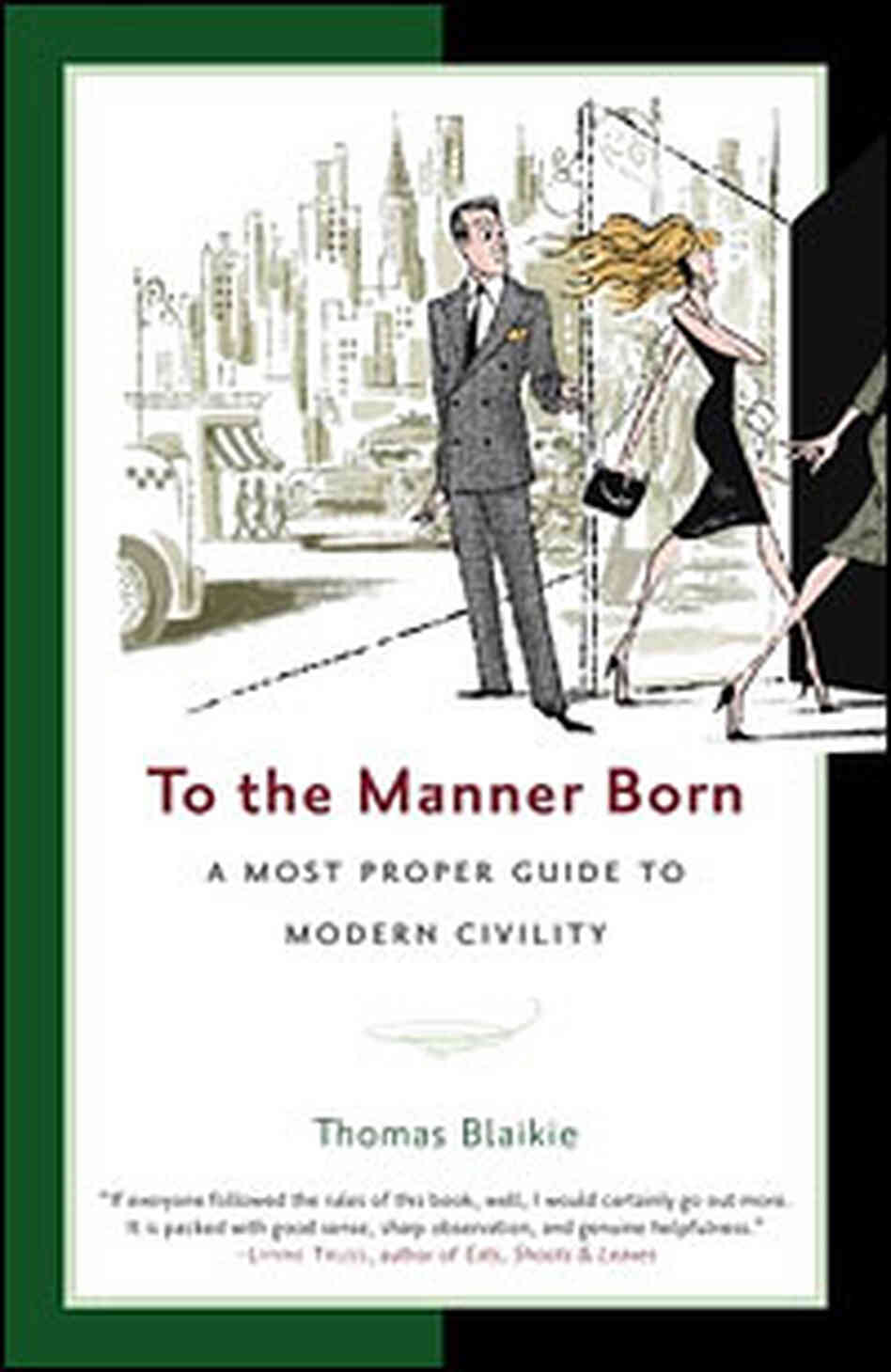 'To the Manner Born' 'To the Manner Born'