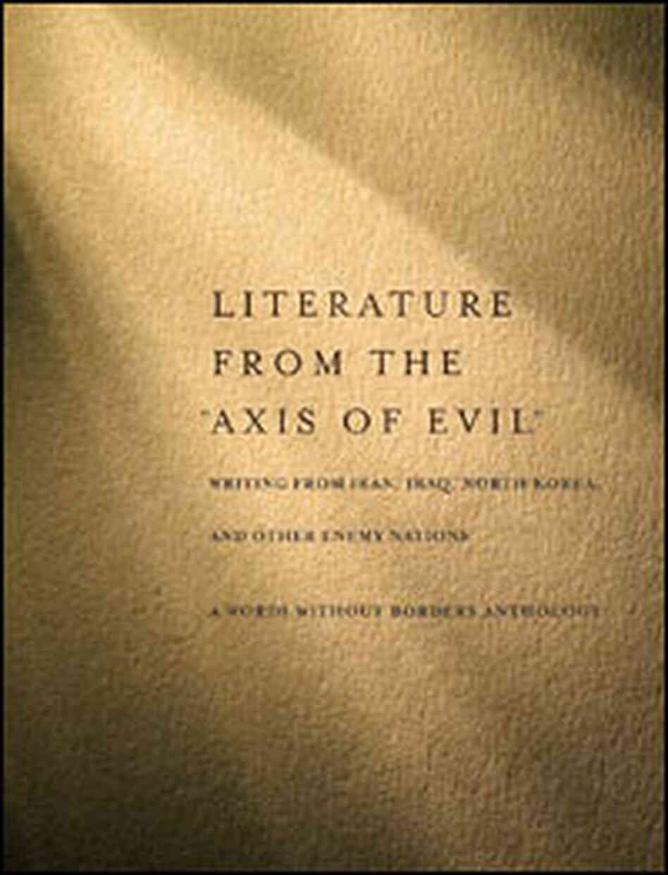 Literature from the 'Axis of Evil' Literature from the 'Axis of Evil'