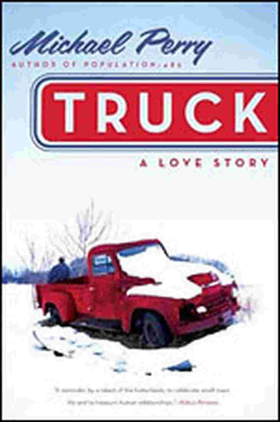 'Truck: A Love Story' 'Truck: A Love Story'