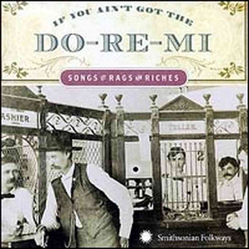 'If You Ain't Got the Do-Re-Mi' 'If You Ain't Got the Do-Re-Mi'