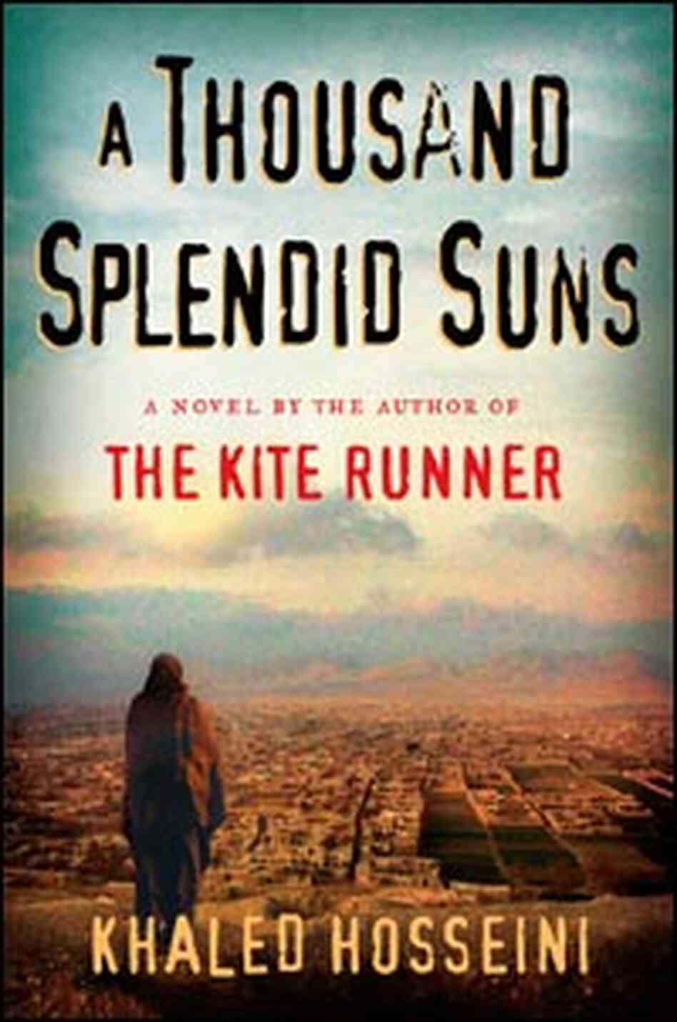'A Thousand Splendid Suns' 'A Thousand Splendid Suns'