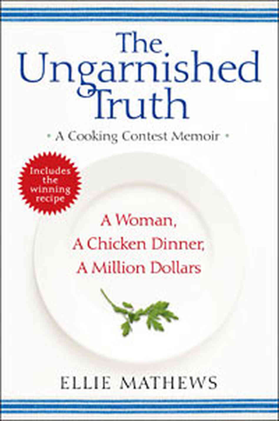 'The Ungarnished Truth' 'The Ungarnished Truth'