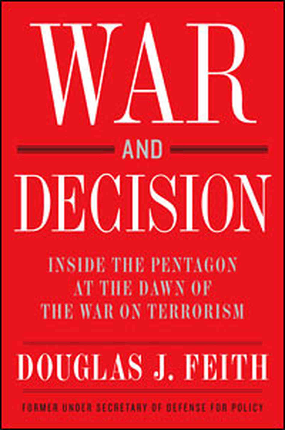 'War and Decision' 'War and Decision'