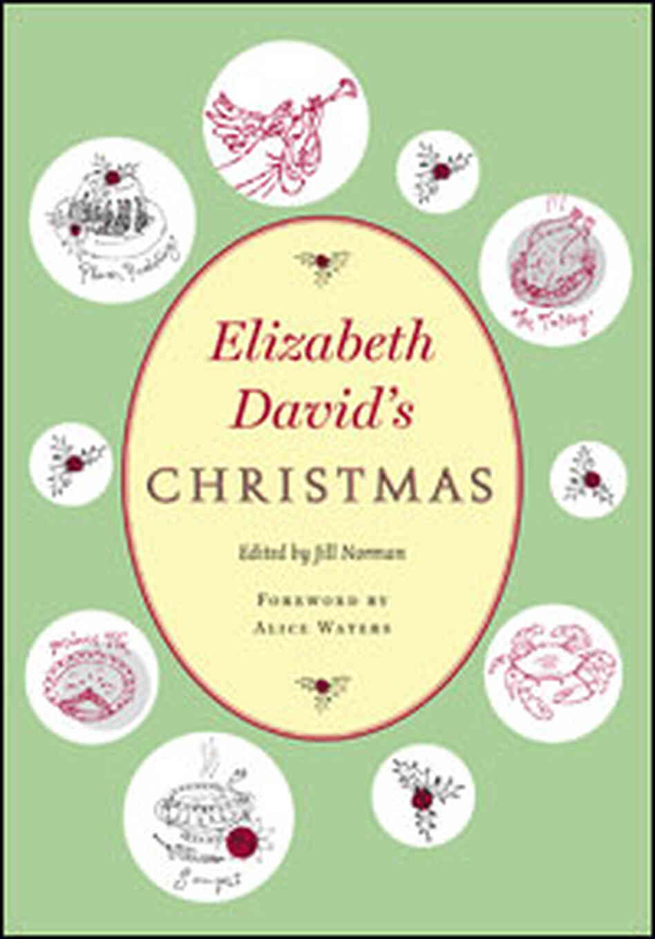 'Elizabeth David's Christmas' 'Elizabeth David's Christmas'