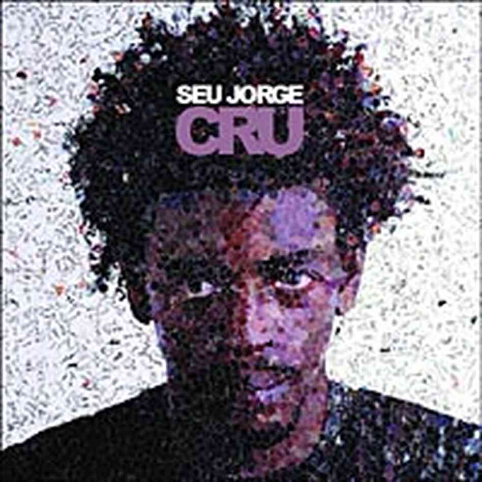 Cover for Seu Jorge's CD 'Cru' Cover for Seu Jorge's CD 'Cru'