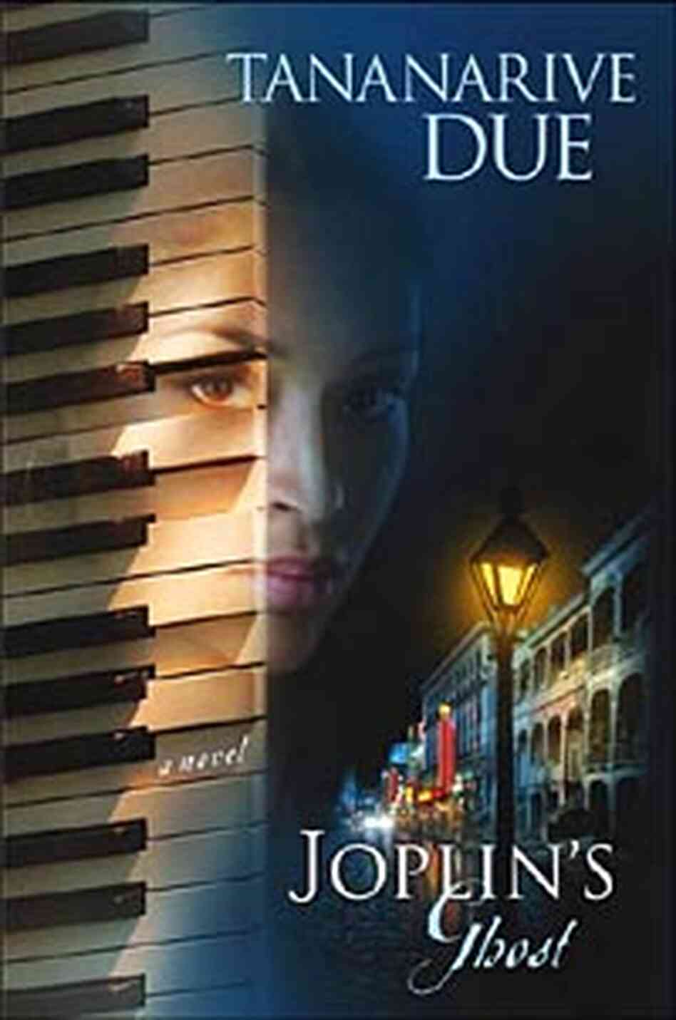 Cover for Tananarive Due's latest novel 'Joplin's Ghost' Cover for Tananarive Due's latest novel 'Joplin's Ghost'