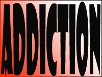 Addiction